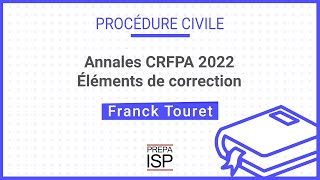 Annales CRFPA 2022  Procédure civile [upl. by Fanechka]