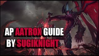 League Of Legends  AP Aatrox Guide [upl. by Ennairda]