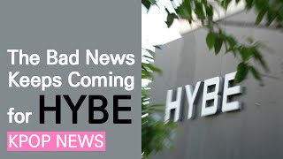 The Bad News Keeps Coming for HYBE [upl. by Enimzzaj]