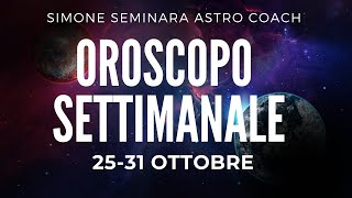 OROSCOPO settimanale 2531 OTTOBRE [upl. by Nodyarb]