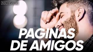 Gusttavo Lima  Paginas de Amigos Acústico 2016 [upl. by Griseldis392]