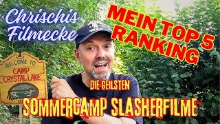 FERIENCAMP SLASHERFILME  MEIN TOP 5 RANKING  Horror Special  Chrischis Filmecke [upl. by Pallua980]