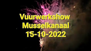 Vuurwerkshow Musselkanaal💥15102022 [upl. by Hcone]