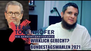 Bundestagswahlen 2021  Jürgen Todenhöfer und die Gerechtigkeitspartei wirklich gerecht [upl. by Arrehs978]