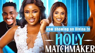 HOLY MATCHMAKER  SAMUEL ONOT  BLOSSOM ONYEKACHI ROCKY DANIELS  2024 LATEST NIGERIAN MOVIES [upl. by Nalaf]