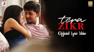 Tera Zikr  Official Lyric Video  Darshan Raval  Fans Video [upl. by Schonfeld]