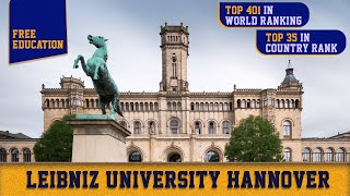 Leibniz University Hannover  Top Public Universities in Germany  TU9 [upl. by Aicekat]