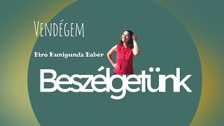 Beszélgetünk Vendégem Biró Kunigunda Babér [upl. by Biondo]