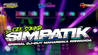 DJ SIMPATIK SPECIAL CEKSOUND MAHARDIKA RISWANDA FT DJ RISKI IRVAN NANDA 69 PROJECT ‼️ [upl. by Ennelram]