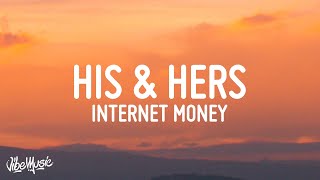 Internet Money  His amp Hers Lyrics ft Don Toliver Lil Uzi Vert amp Gunna [upl. by Beverlie]