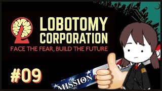 Lobotomy Corporation 09  MISSION ACCOMPLISHED [upl. by Clayson664]