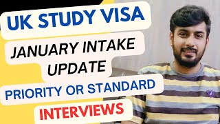 UK Study Visa January Intake Update Priority or Standard Service Interviews All in this video [upl. by Itoyj]