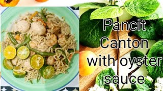 Easy Pancit Canton with Oyster Sauce Recipe [upl. by Templas660]