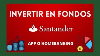 INVERTIR en FONDOS COMUNES desde el HOMEBANKING del banco SANTANDER RIO  SUPERFONDOS [upl. by Neelsaj]