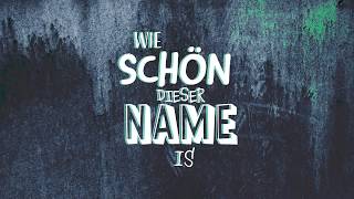 Wie schön dieser Name ist Lyric Video [upl. by Prudy]