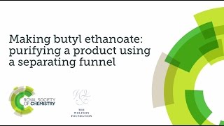 Practical skills assessment video  making butyl ethanoate video 2  using a separating funnel [upl. by Sergio]