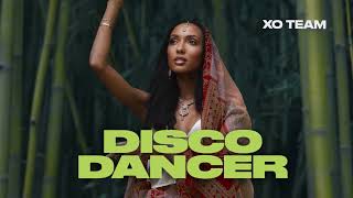 XO TEAM  Disco Dancer Official Audio [upl. by Icat631]