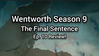 Wentworth Season 9 Episode 10 Review [upl. by Ramberg]