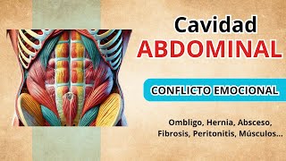 CAVIDAD ABDOMINAL Significado del Conflicto emocional [upl. by Ybeloc330]