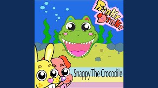 Snappy The Crocodile [upl. by Leroj269]