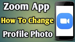 How To Change Zoom App Dp  Change Dp On Zoom  Zoom App Mein Dp Kaise Change Kare [upl. by Netsirt]