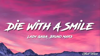 Lady Gaga Bruno Mars  Die With A Smile Lyrics [upl. by Prober]