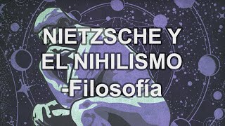 Nietzsche y el nihilismo  Filosofía  Educatina [upl. by Wilde]