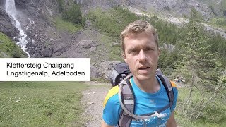 Chäligang Klettersteig  Via Ferrata Engstligenalp  Adelboden [upl. by Gefen]