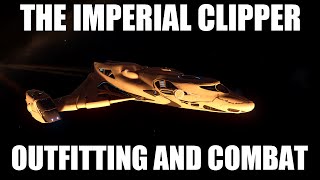 Elite Dangerous  The Imperial Clipper  Outfitting And Combat [upl. by Mcclary634]