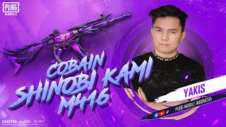 Yakis Cobain Shinobi Kami M416 I PUBG MOBILE INDONESIA [upl. by Hendrick]