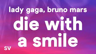 Lady Gaga Bruno Mars  Die With A Smile Lyrics [upl. by Nadroj]