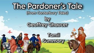 The Pardoners Tale  Chaucer  Tamil Summary  Core I  Poetry  MA English  MS University [upl. by Llertnod]