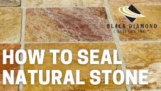 How to Seal Natural Stone [upl. by Novaj]