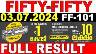 KERALA LOTTERY FIFTYFIFTY FF101  LIVE LOTTERY RESULT TODAY 03072024KERALA LOTTERY LIVE RESULT [upl. by Eddy516]