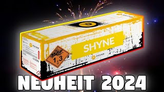 BRUTALE NEUHEIT 2024  PyroProdukt Shyne [upl. by Hbaruas]