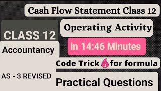 CASH FLOW STATEMENT CLASS 12  cash flow from operating activities  accountancy  WBCHSE cashflow [upl. by Rosenzweig28]