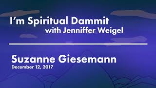 I’m Spiritual Dammit  Suzanne Giesemann [upl. by Starinsky]