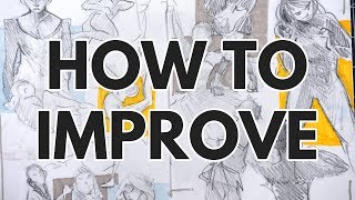 THE SECRET TO IMPROVEMENT  5 Ways to Improve Your Art [upl. by Odelia]