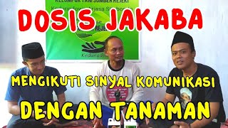 Dosis jakaba ngikuti sinyal komunikasi dg tanaman [upl. by York192]