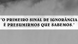O ARGUMENTO da IGNORÂNCIA Conclusões a Partir do Nada [upl. by Yoong]