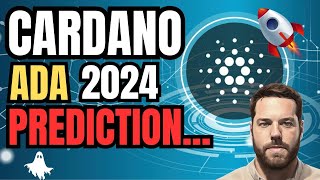 CARDANO ADA  2024 NEW Price Prediction  SHAKE UP Coming 🚀 [upl. by Gussi]