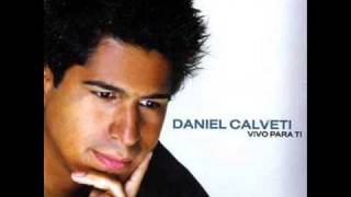 Daniel CalvetiTe amo Jesus [upl. by Ramiah]