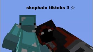 Skephalo Tiktoks [upl. by Llerdnad]