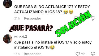 😰 QUE PASA SI NO ACTUALICE IOS 17 Y ME FUI DIRECTO AL IOS 18 [upl. by Vallie550]