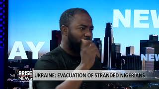 quotSome Nigerians in Ukraine do not want to leave They want to defend Ukrainequot  Ronald Ajiboye [upl. by Ahsiuqat581]