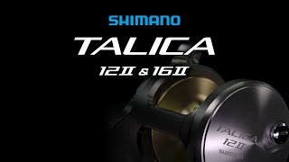 Shimano Talica 12II 16II A Reels [upl. by Eiggep]