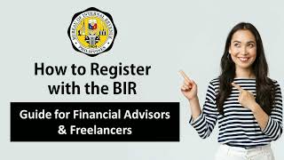 BIR Registration for Financial Advisors amp Freelancers [upl. by Senior384]