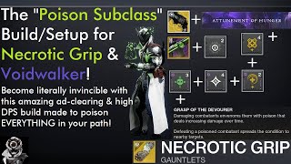 Destiny 2 The ULTIMATE Build to Make NECROTIC GRIP Your Whole Subclass in PvE Season of the Lost [upl. by Ssirk]