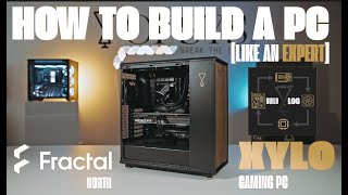 How to Build a PC Like an OPSYS Expert  XYLO Gaming PC Build Log in the Fractal Design North Case [upl. by Ajuna628]