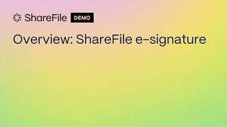 Overview ShareFile esignature [upl. by Coffeng505]